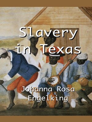 cover image of Slavery in Texas
